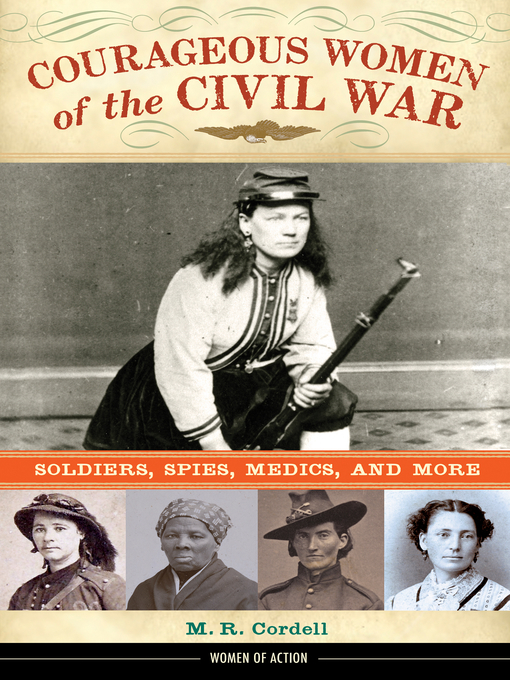 Title details for Courageous Women of the Civil War by M. R. Cordell - Wait list